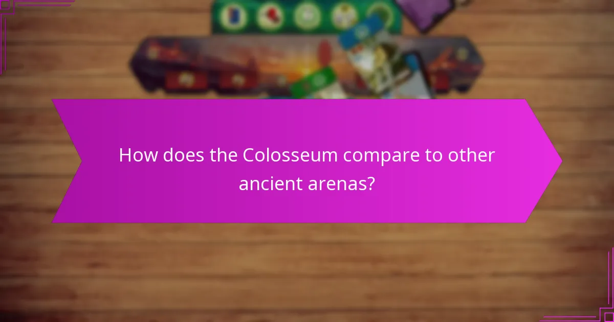 How does the Colosseum compare to other ancient arenas?