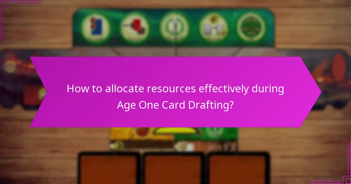 What initial strategies should players consider in Age One Card Drafting?