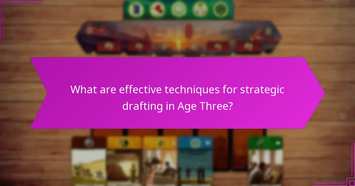 What are common pitfalls in Age Three strategies?