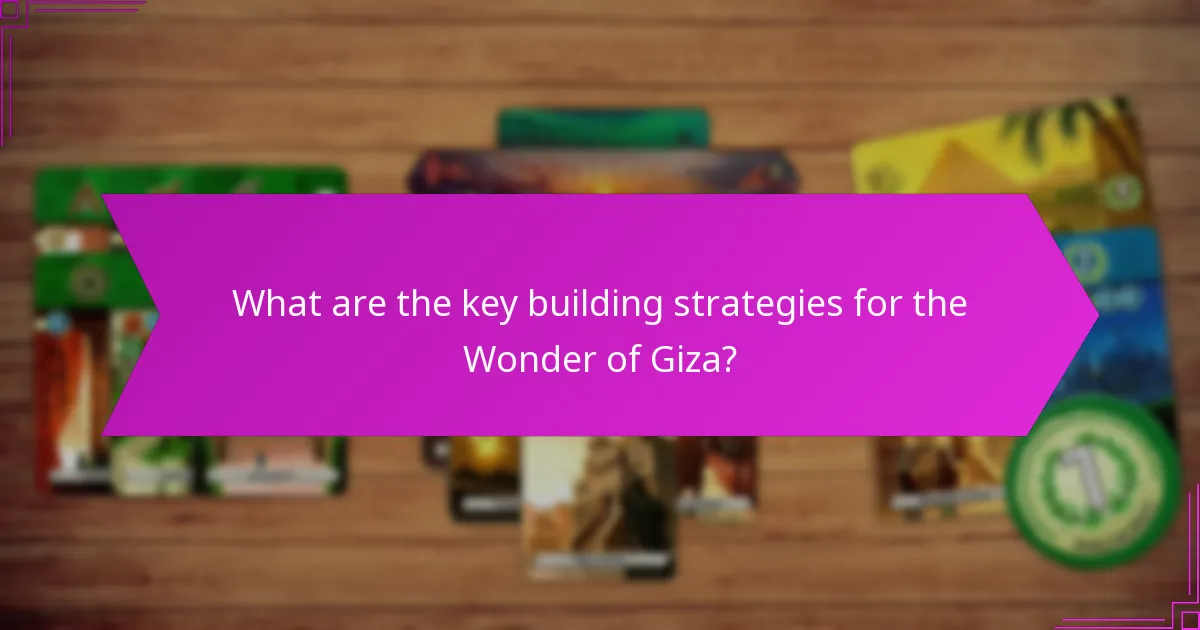 Which factors influence the effectiveness of building the Wonder of Giza?