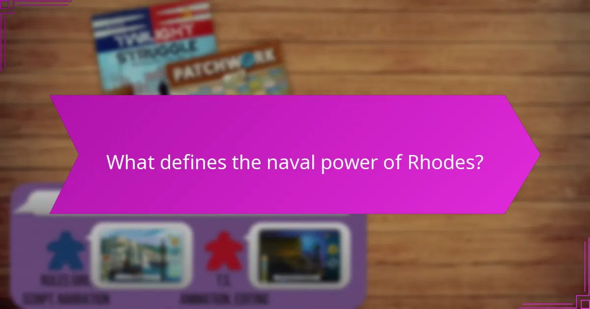 What are the key lessons from Rhodes’ naval strategies?
