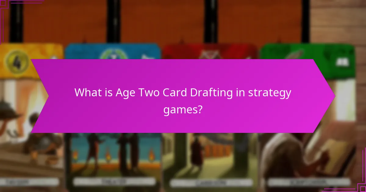 Which strategic choices maximize success in Age Two?
