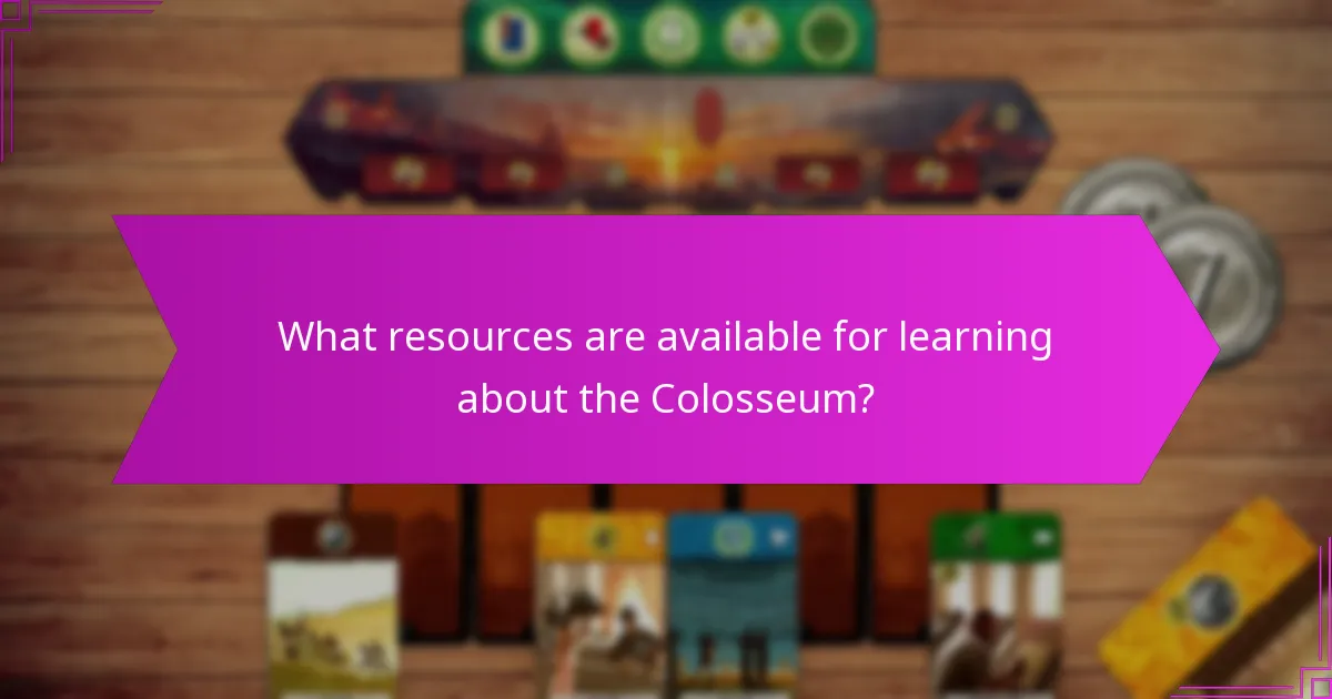 What resources are available for learning about the Colosseum?